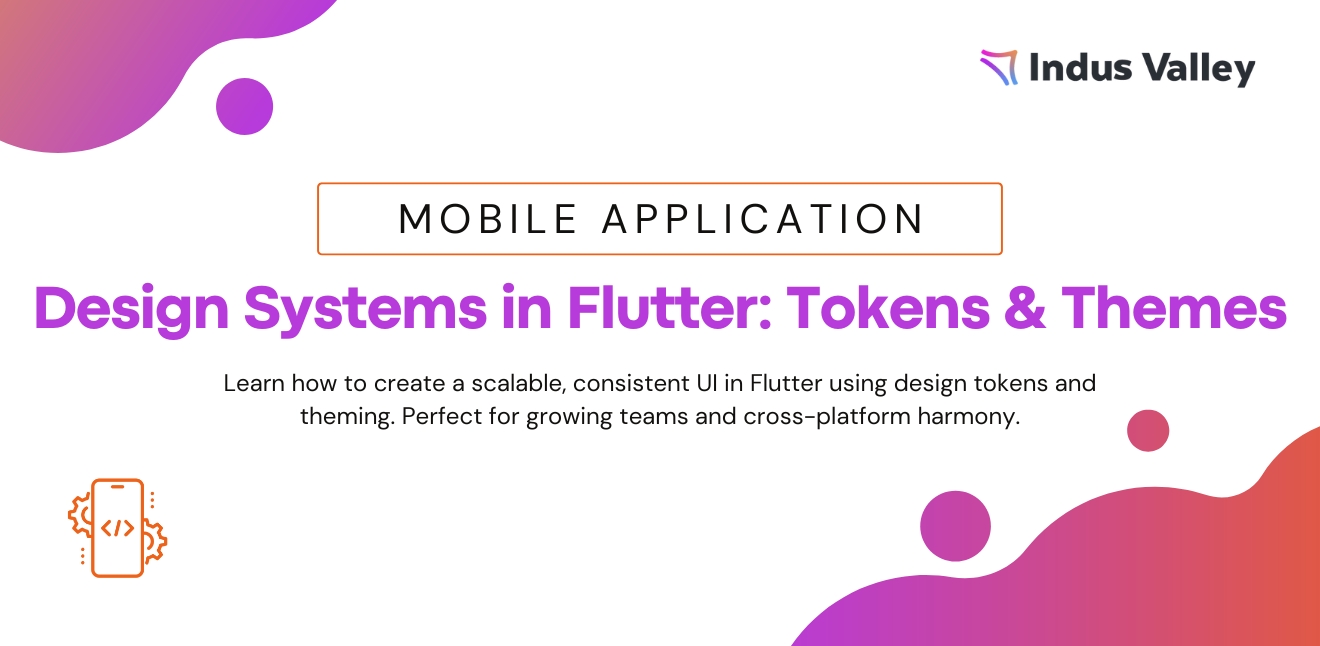 Flutter Design System Tutorial: Using Tokens and Themes for Scalable UI