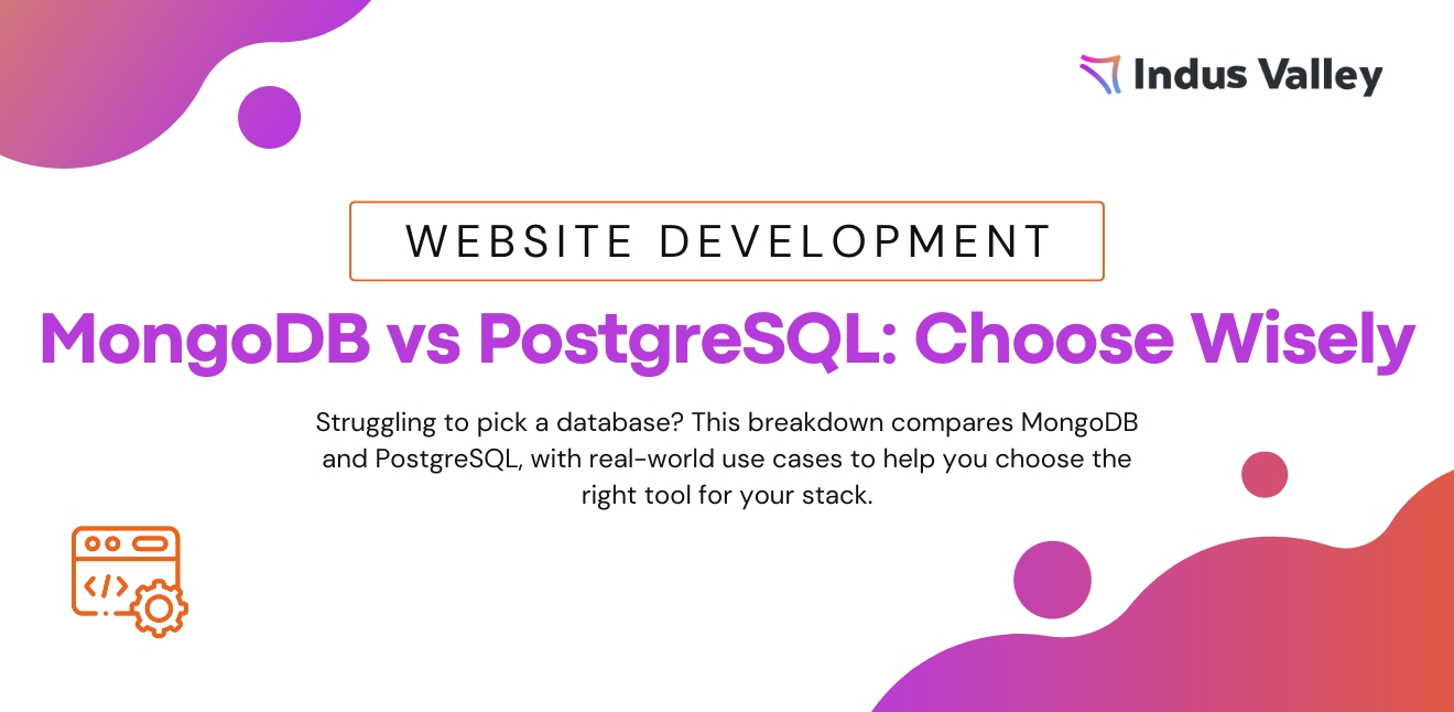 MongoDB vs PostgreSQL: When to Use Each Database for Your Backend
